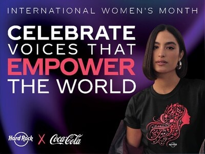 Hard Rock International and Coca-Cola Create 'Women Empower' Series” | News