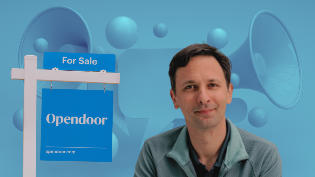Why Opendoor is suddenly lighting up real estate social media