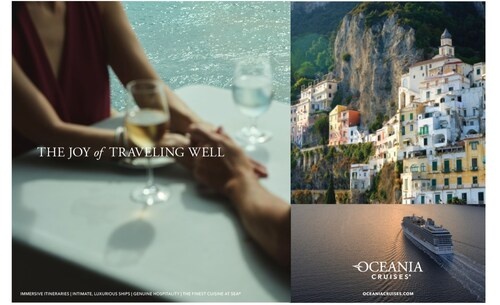 Oceania Cruises® unveils the joy of traveling well, a new global campaign | News