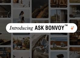 Marriott International Introduces Ask Bonvoy™, a New AI-Powered Search Experience | News